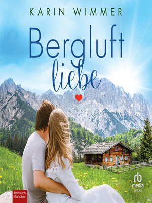 cover image of Bergluftliebe